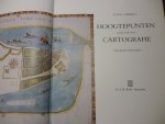 Campbell Tony - Hoogtepunten uit de wereld van de cartografie