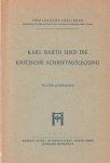 Lindemann, Walter - Karl Barth und die kritische Schriftauslegung