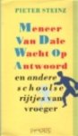 Pieter Steinz - Meneer van Dale wacht op antwoord en andere scholse rijtjes van vroeger
