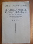 Kok J.H. - Uit de geschiedenis van de Gereformeerde Kerken in Nederland 1882-1892  1893-1902