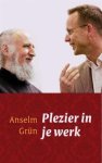 Hein Pieper, Anselm Grün - Plezier in je werk