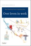  - Over leven in werk / Cahiers Campus Gelbergen / 2