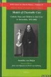 Heijst, Annelies van - Models of Charitable Care. Catholic Nuns and Children in their Care in Amsterdam, 1852-2002