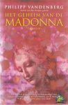 Vandenberg, Philipp - Het geheim van de Madonna