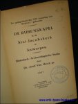 VAN HERCK, Jozef. - DE RUBENSKAPEL IN DE SINT JACOBSKERK TE ANTWERPEN.