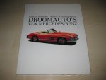 Schrader , H  -  Slegelmilch , R,W . - Droomauto's van Mercedes Benz