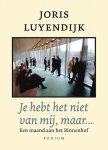 Joris Luyendijk 63146 - Je hebt het niet van mij, maar... Een maand aan het Binnenhof