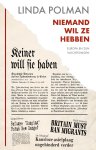 Linda Polman - Niemand wil ze hebben Europa en zijn vluchtelingen