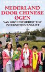 Pinxteren, Garrievan - Pieke Frank - Nederland door Chinese ogen