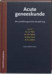  - Acute geneeskunde een probleemgerichte benadering in acute genees- en heelkundige situaties