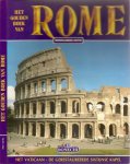 Boldrini, Fabio  ..  Leonardo Castellucci  .. Vertaling : Jacqueline Bourgonje ..  Foto,s Nicolo Orsi Battaglini - Het gouden boek van Rome. Antiek Rome- Het Vaticaan-De Gerestaureerde Sixtijnse Kapel-Kerken-Musea-Monumenten