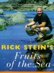Rick Stein - Rick Stein's Fruits Of The Sea
