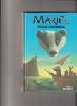 Brian Jacques, Gary Chalk - Mariel 3. eiland aardedood