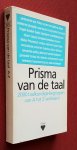 kost, heleen - prisma van de taal [ondertitel op kaft: 2000 taalkundige begrippen van a tot z verklaard]