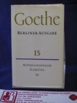 Goethe, Johann Wolfgang (von) - Poetische Werke 15 Autobiographische Schriften III