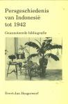 Hoogerwerf, Evert-Jan - Persgeschiedenis van Indonesië tot 1942 - Geannoteerde bibliografie