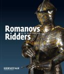 Michail Piotrovsky - Romanovs in de ban van de ridders