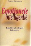Daniel Goleman - Emotionele  intelligentie emoties als sleutel tot succes