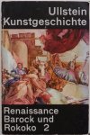 Wackernagel Martin - Ullstein Kunstgeschichte Renaissance Barock und Rokoko 2