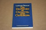 L. Dralle - Die Deutschen in Ostmittel- und Osteuropa
