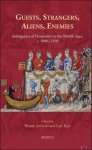 Wojtek Jezierski, Lars Kjaer (eds) - Guests, Strangers, Aliens, Enemies Ambiguities of Hospitality in the Middle Ages, c. 1000?1350