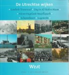 M. Heurneman, B. van Santen - West De Utrechtse wijken