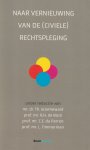 Edo Groenewald, Ruth de Bock, Edgar du Perron, Vino Timmerman - Naar vernieuwing van de ( civiele ) rechtspleging