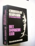 Barnard, Christiaan en Standerr, S./ Vliek, F.J., vert. - Het donkere uur, Een arts in tweestrijd (In the Night Season) Barnard, Christiaan en Standerr, S./ Vliek, F.J., vert. - Het donkere uur, Een arts in tweestrijd (In the Night Season)