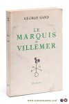 Sand, George - Le Marquis de Villemer. Introduction et notes de Jean Perrot.