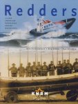 Vandersmissen, Hans & Zeeman, Siep & Brinkman, Kees - Redders. 175 jaar Koninklijke Nederlandse Redding Maatschappij Vandersmissen, Hans & Zeeman, Siep & Brinkman, Kees - Redders. 175 jaar Koninklijke Nederlandse Redding Maatschappij