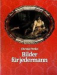 Christa Pieske - Bilder Fur Jedermann: Wandbilddrucke, 1840-1940