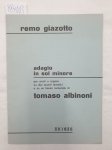 Giazotto, Remo: - Adagio in sol minore : per archi e organo su due spunti tematici e su un basso numerato di Tomas Albinoni :