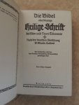 Martin Luther; Deutscher evangelischer Kirchenausschuss.; Preussische Haupt-Bibelgesellschaft.; Deutschen evangelischen Kirchenausschuss - Die Bibel oder die ganze Heilige Schrift des Alten und Neuen Testaments. Nach der deutschen U?bersetzung D. Martins Luthers, neu durchgesehen nach dem vom. Deutschen evangelischen Kirchenausschuss genehmigten Text. Klein-Oktav-Ausgabe.