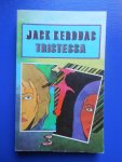 Kerouac, Jack - Tristessa