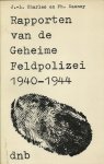 Jean-Léon Charles 146677, Philippe Dasnoy 25792, Emiel Daenen 146678 - Rapporten van de geheime feldpolizei (1940-1944) België en Noord-Frankrijk tijdens de bezetting