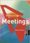 SCHREVEL - Archipelago Meetings