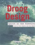 Ramakers,R. en Bakker,Gijs - Droog design , spirit of the nineties