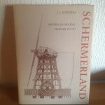 Schilstra - SCHERMERHORN ,Mensen en Molens vroeger en nu