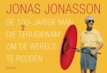 Jonas Jonasson 34131 - De 100-jarige man die terugkwam om de wereld te redden