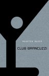 Maarten Buser 129429 - Club Brancuzzi gedichten
