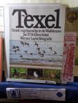Strijbos, Jan P. [ tekst] , Werner Layer [ fotografie] - Texel Uniek vogelparadijs in de Waddenzee