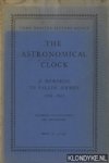 Diverse auteurs - The astronimical clock in York Minster. A memorial to fallen airmen 1939-1945