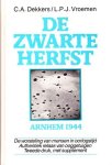 C.A. Dekkers en L.P.J. Vroeman - De zwarte herfst