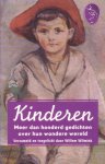 Wilmink, Willem (samenst.) - Kinderen. Meer dan honderd gedichten over hun wondere wereld