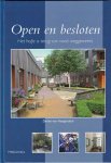 Hoogstraten, Dorine - Open en besloten. Het hofje is terug van nooit weggeweest