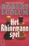 Ludlum, Robert - Het Rhinemann spel
