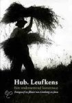 Mostert, Leentje - Hub. Leufkens (1894-1962). Een ondernemend kunstenaar. Fotograaf en filmer an Limburg en Java  + DVD