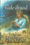 Rivers, Francine - Een rode draad