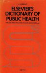 Deblock, Nic - Elsevier's dictionary of public health : English - French - Spanish - Italian - Dutch - German