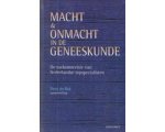 Unknown - MACHT EN ONMACHT IN DE GENEESKUNDE Unknown - MACHT EN ONMACHT IN DE GENEESKUNDE